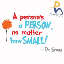 A Persons A Person No Matter How Small Svg Png Dxf Eps File Dr00071 Svg
