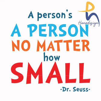 A Persons A Person No Matter How Small Svg Png Dxf Eps File Dr00091 Svg