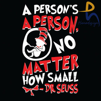 A Persons A Person Svg No Matter How Small Dr Seuss Png Dxf Eps Digital File Dr0701218 Svg