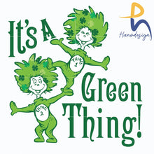 It Is A Green Thing Svg Dr Png Dxf Eps File Dr05012128 Svg