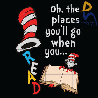 Oh The Places Youll Go When You Read Books Svg Dr Seuss Dr Png Dxf Eps File Dr05012138 Svg