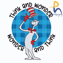 Think And Wonder Svg Ad Think The Cat In The Hat Dr Seuss Png Dxf Eps Digital File Dr0701213 Svg