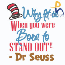 Why Fit In When You Were Born To Stand Out Svg Dr. Seuss Quote Dr Png Dxf Eps Digital File