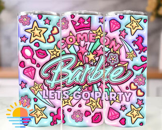 Come on Barbie Inflated Tumbler 3D Wrap PNG - Instant download