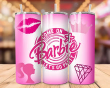 Barbie Tumbler Design, Come on let go party tumbler 20oz bundle